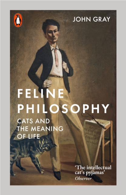 Feline Philosophy : Cats and the Meaning of Life, EPUB eBook
