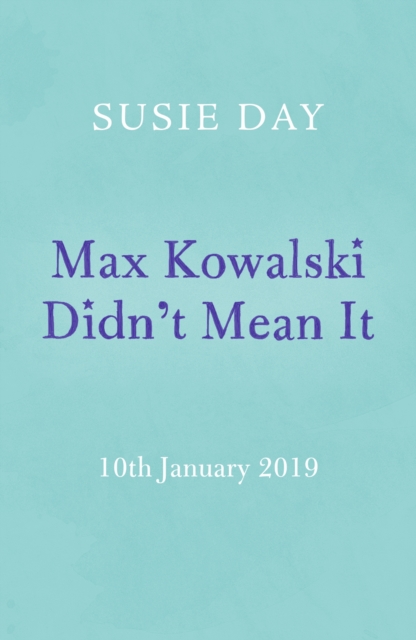 Max Kowalski Didn't Mean It, EPUB eBook