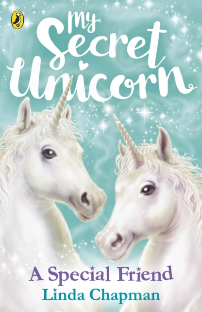 My Secret Unicorn: A Special Friend, Paperback / softback Book
