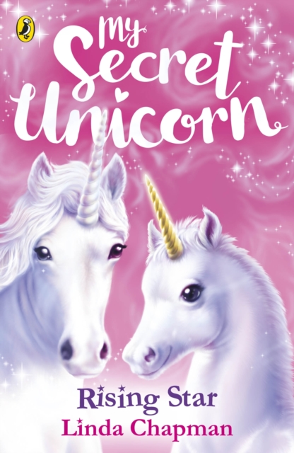 My Secret Unicorn: Rising Star, Paperback / softback Book
