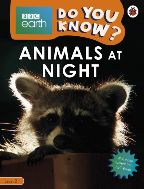 Do You Know? Level 2 - BBC Earth Animals at Night, Paperback / softback Book