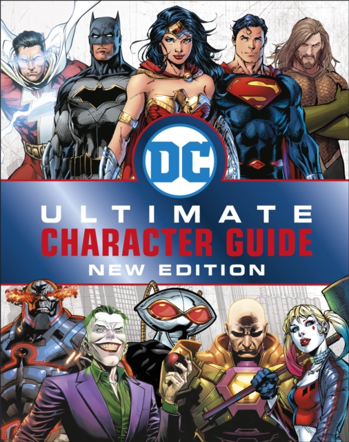 DC Comics Ultimate Character Guide New Edition, Hardback Book