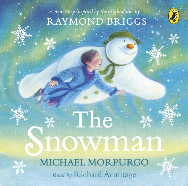 The Snowman : Inspired by the original story by Raymond Briggs, CD-Audio Book