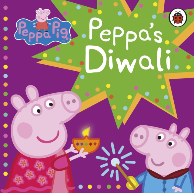 Peppa Pig: Peppa's Diwali, Board book Book