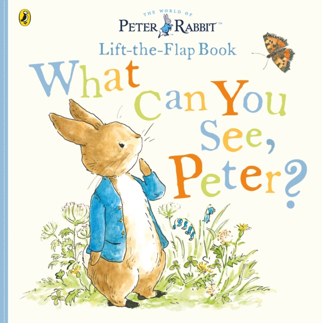 What Can You See Peter? : Very Big Lift the Flap Book, Board book Book