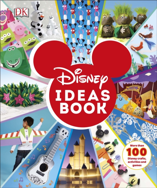 Disney Ideas Book : More than 100 Disney Crafts, Activities, and Games, EPUB eBook