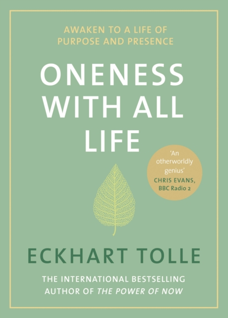 Oneness With All Life : Find your inner peace with the international bestselling author of A New Earth & The Power of Now, Hardback Book