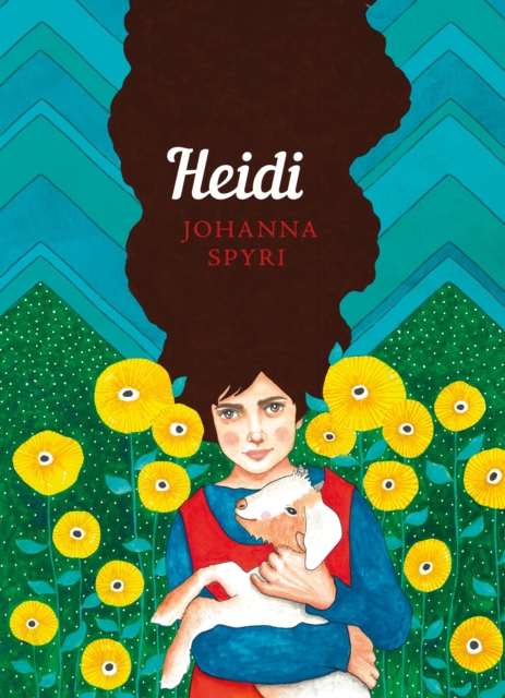 Heidi : The Sisterhood, Paperback / softback Book