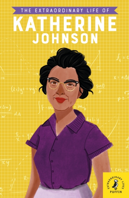 The Extraordinary Life of Katherine Johnson, Paperback / softback Book