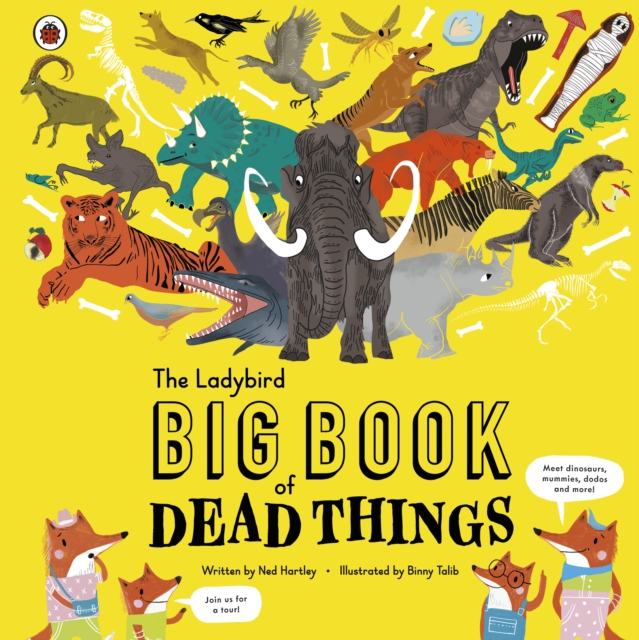 The Ladybird Big Book of Dead Things, Hardback Book