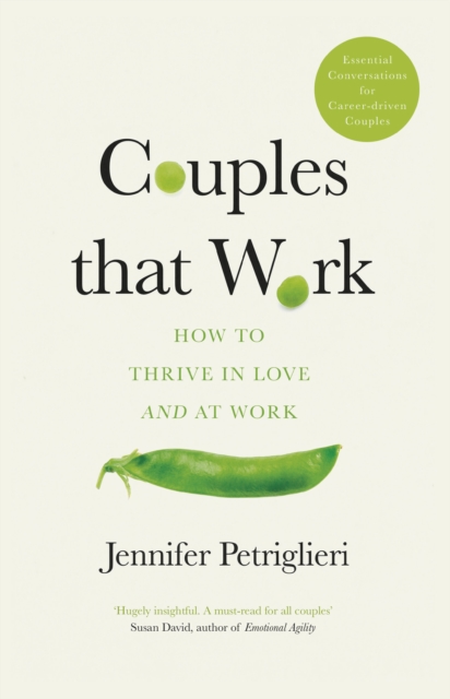 Couples That Work : How To Thrive in Love and at Work, EPUB eBook