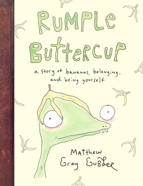 Rumple Buttercup: A story of bananas, belonging and being yourself, EPUB eBook