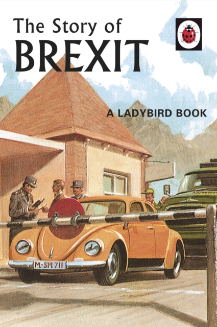 The Story of Brexit, Hardback Book