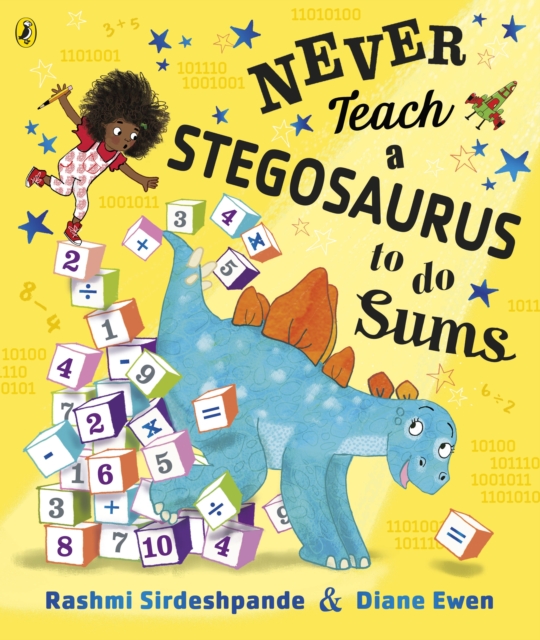 Never Teach a Stegosaurus to Do Sums, Paperback / softback Book