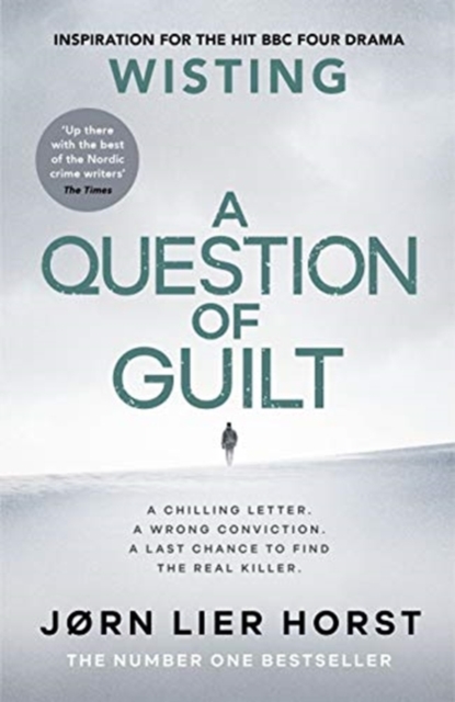 A Question of Guilt : The heart-pounding new novel from the No. 1 bestseller, Hardback Book