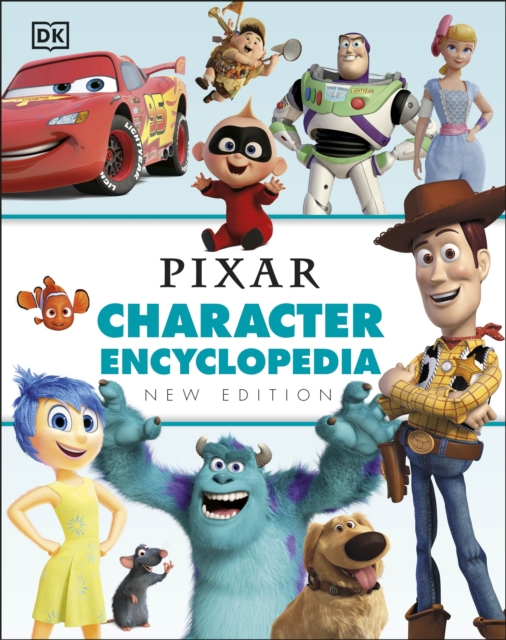 Disney Pixar Character Encyclopedia New Edition, Hardback Book