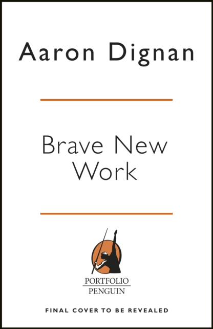 Brave New Work : Are You Ready to Reinvent Your Organization?, eAudiobook MP3 eaudioBook
