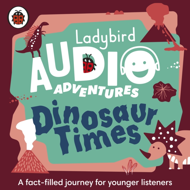 Ladybird Audio Adventures: Dinosaur Times, CD-Audio Book