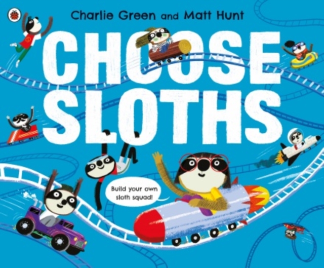 Choose Sloths, Paperback / softback Book