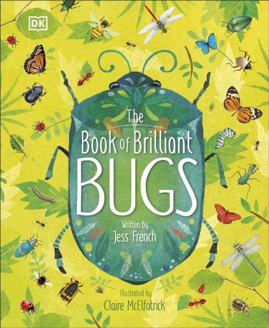 The Book of Brilliant Bugs, Hardback Book
