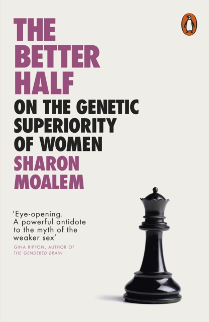 The Better Half : On the Genetic Superiority of Women, Paperback / softback Book