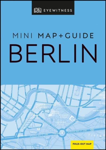 DK Eyewitness Berlin Mini Map and Guide, Paperback / softback Book