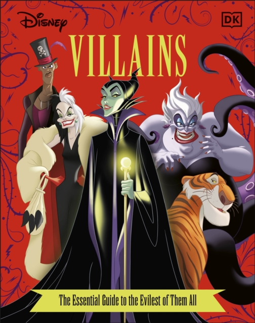Disney Villains The Essential Guide New Edition, Hardback Book