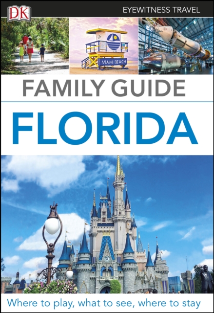 DK Eyewitness Family Guide Florida, PDF eBook