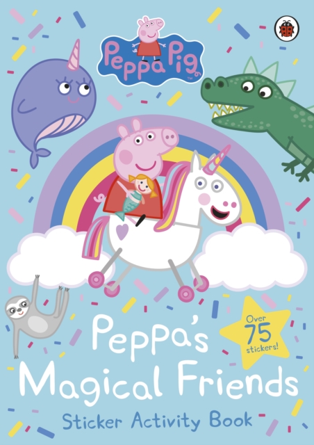 Peppa Pig: Peppa's Magical Friends Sticker Activity, Paperback / softback Book