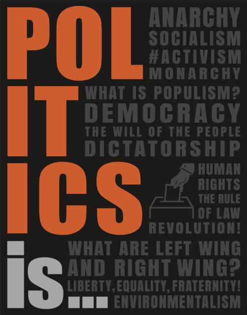 Politics Is..., Paperback / softback Book