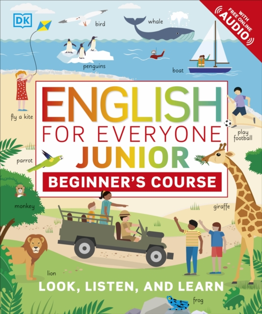 English for Everyone Junior Beginner's Course : Look, Listen and Learn, Paperback / softback Book