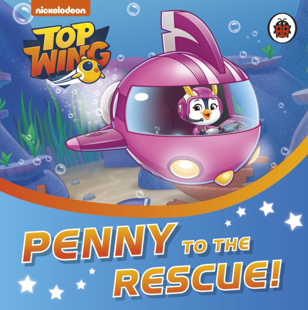 Top Wing: Penny to the Rescue!, Board book Book