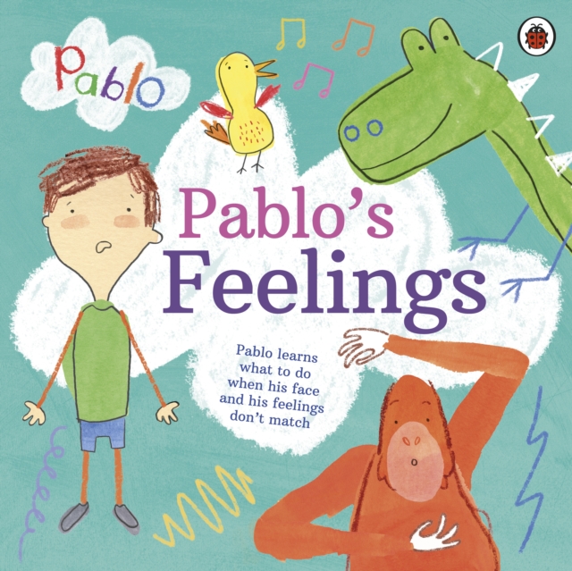 Pablo: Pablo's Feelings, EPUB eBook