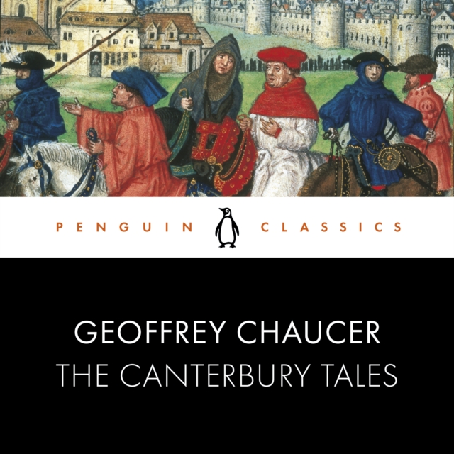 The Canterbury Tales : Penguin Classics, eAudiobook MP3 eaudioBook