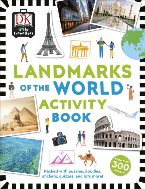 Little Travellers Landmarks of the World : Packed with puzzles, doodles, stickers, quizzes, and lots more, Paperback / softback Book