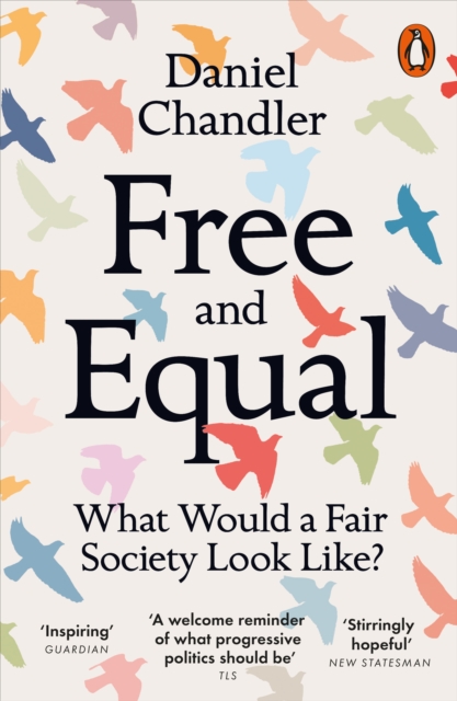 Free and Equal : What Would a Fair Society Look Like?, EPUB eBook