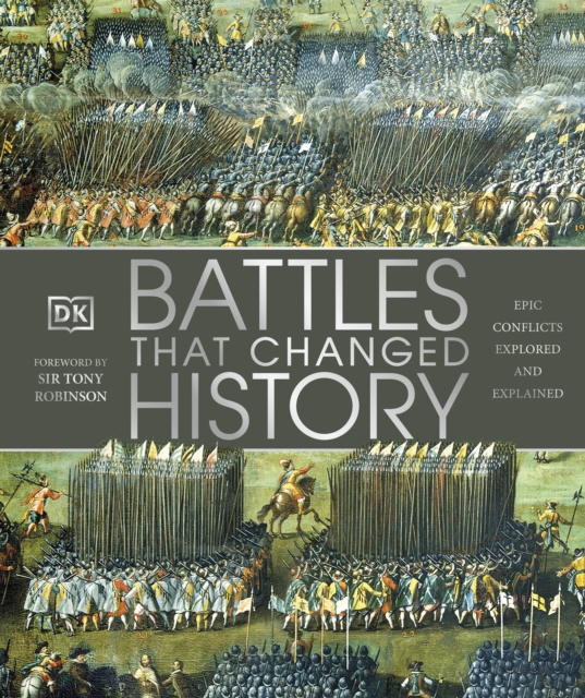 Battles that Changed History : Epic Conflicts Explored and Explained, EPUB eBook