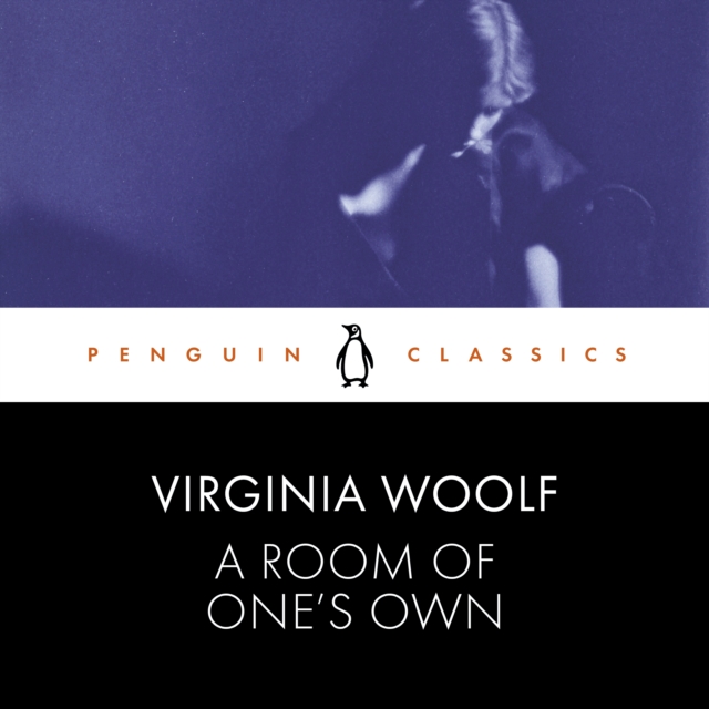 A Room of One's Own : Penguin Classics, eAudiobook MP3 eaudioBook