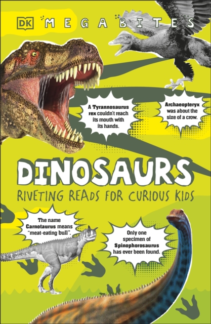 Dinosaurs : Riveting Reads for Curious Kids, Paperback / softback Book
