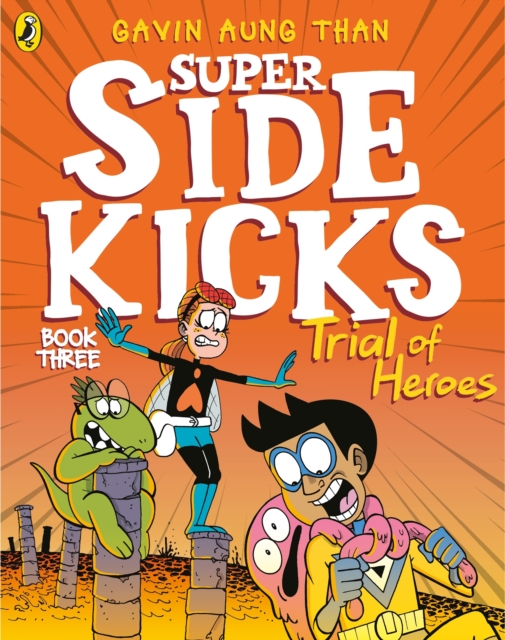 The Super Sidekicks: Trial of Heroes, Paperback / softback Book