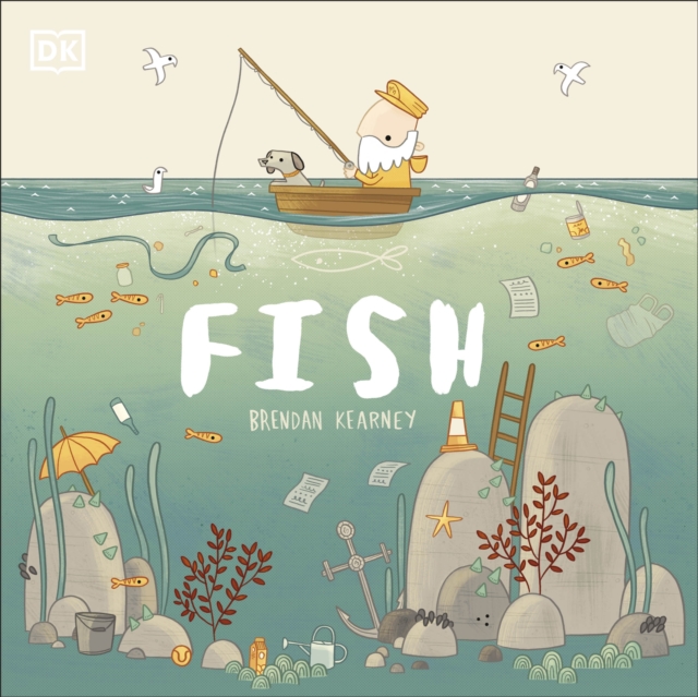 Fish : A tale about ridding the ocean of plastic pollution, Paperback / softback Book