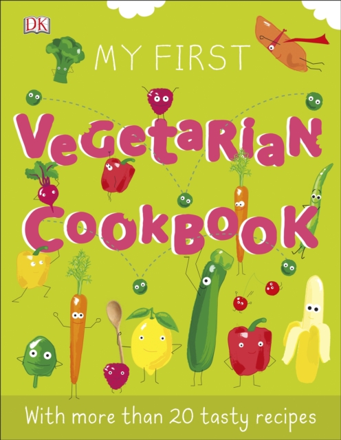 My First Vegetarian Cookbook, Hardback Book
