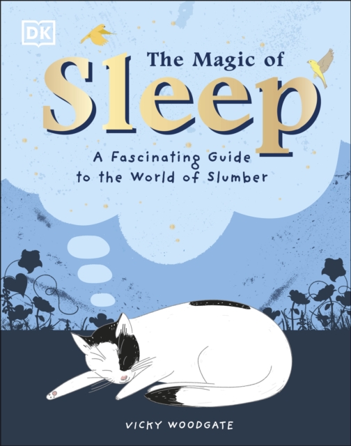 The Magic of Sleep : . . . and the Science of Dreams, Hardback Book