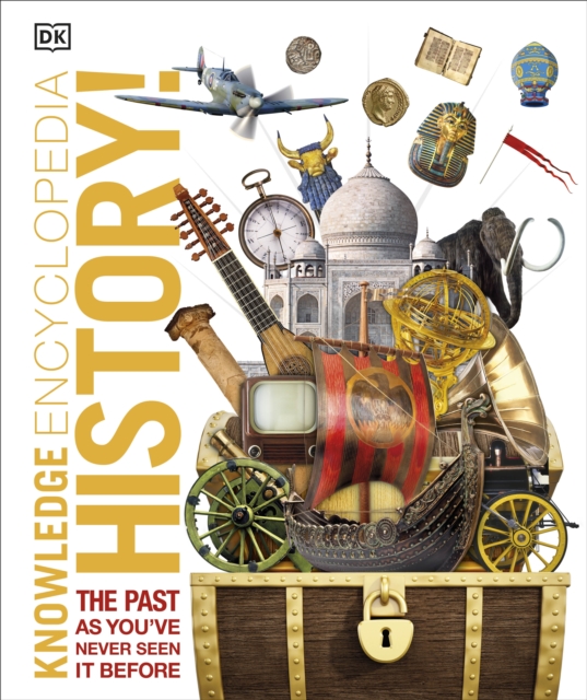 Knowledge Encyclopedia History! : The Past as You've Never Seen it Before, EPUB eBook