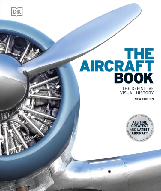 The Aircraft Book : The Definitive Visual History, Hardback Book
