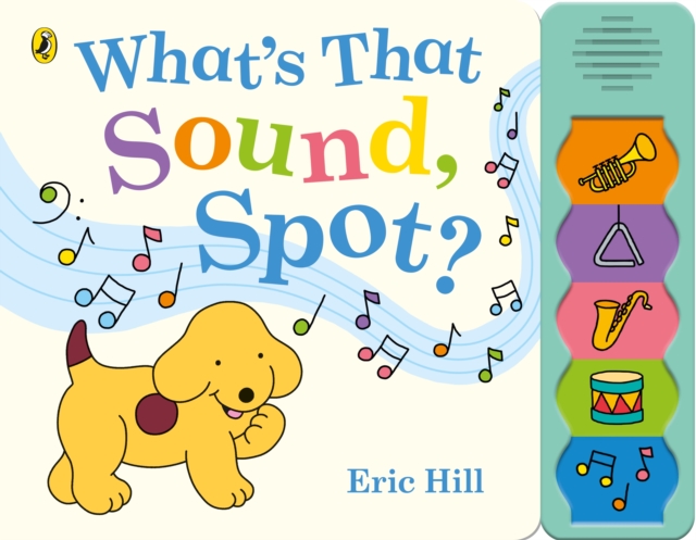 What's That Sound, Spot?, Board book Book
