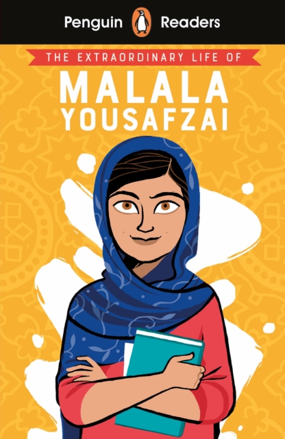 Penguin Readers Level 2: The Extraordinary Life of Malala Yousafzai (ELT Graded Reader), Paperback / softback Book