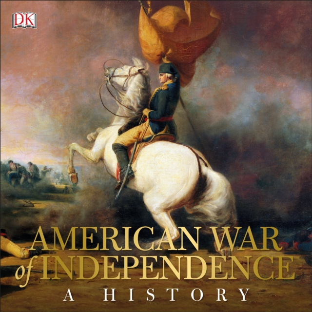 American War of Independence : A History, eAudiobook MP3 eaudioBook