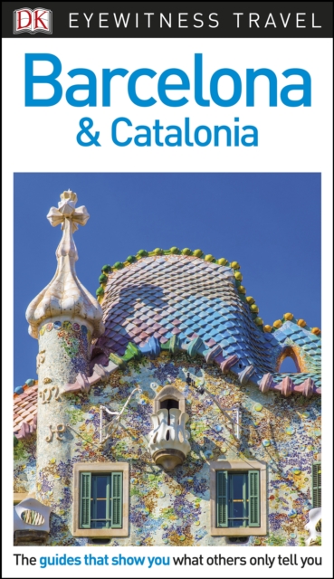 DK Eyewitness Barcelona and Catalonia, EPUB eBook