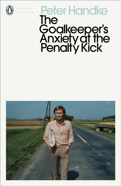 The Goalkeeper's Anxiety at the Penalty Kick, Paperback / softback Book